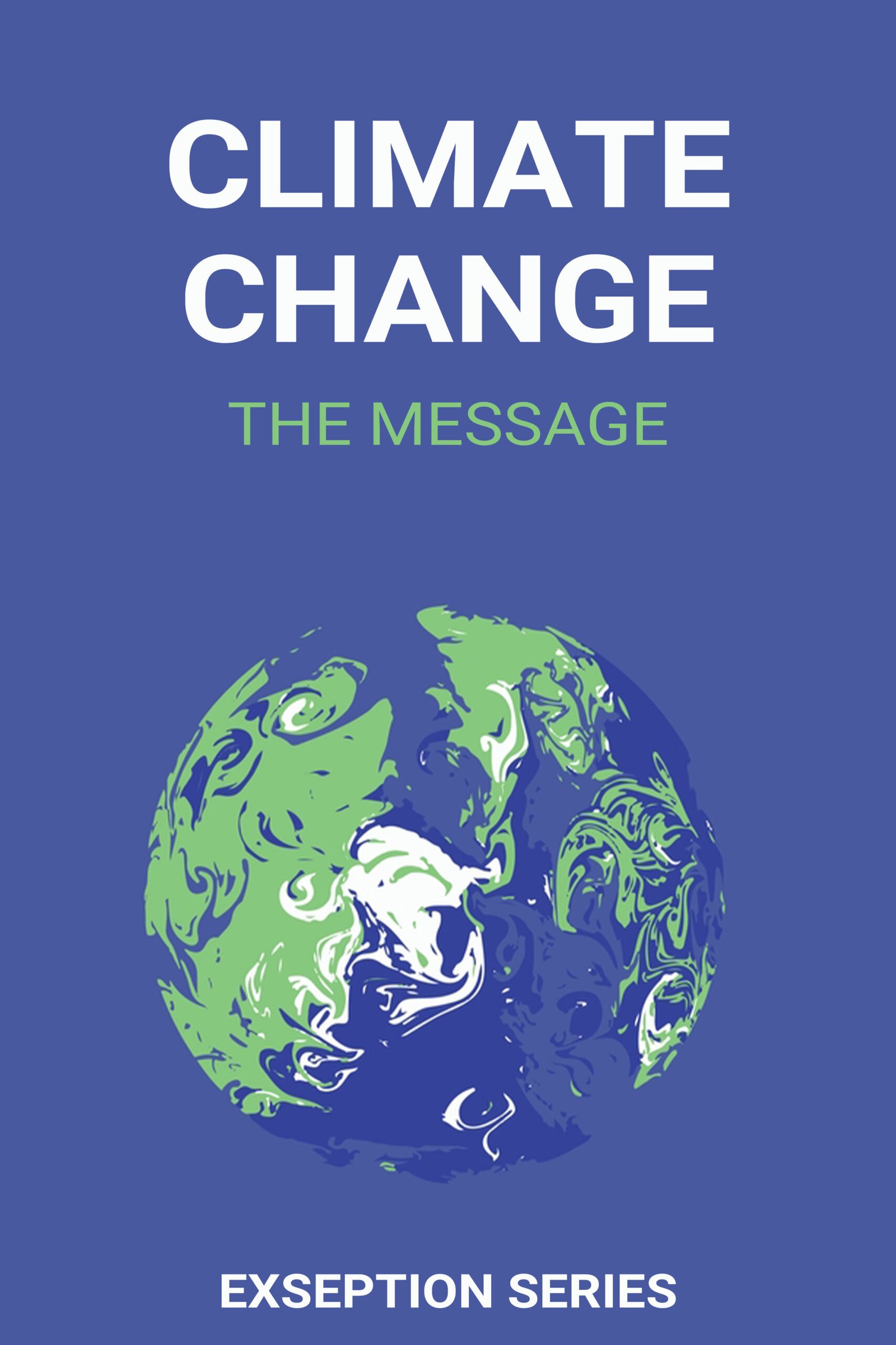 Climate Change - The Message