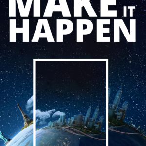 Make It Happen